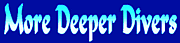 More Deeper Divers