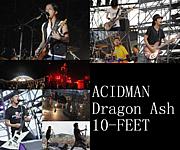 ACIDMANDragon Ash10-FEET