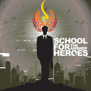 SCHOOL FOR HEROES