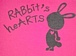 RABbit's heARTS -С-