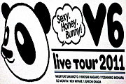 ＊V6 live tour 2011＊