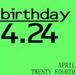 4月24日生まれ！！