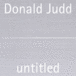 Donald Judd/untitled