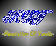 ROY〜Revolution　of　Youth〜