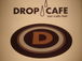 DROP CAFE
