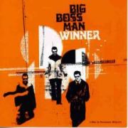 BIG BOSS MAN