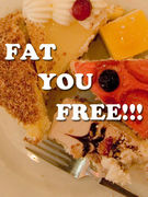 FAT YOU FREE!!!