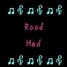 ��Rood Had��