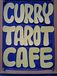 CURRY TAROT CAFE&椿
