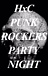 HxC PUNK ROCKERS PARTY NIGHT