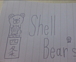 ; Shell Bears