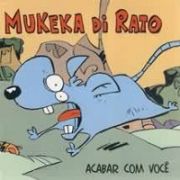 Mukeka Di Rato