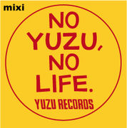 NO YUZU, NO LIFE.