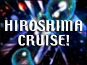 HIROSHIMA CRUISE