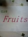 CLUB Fruits