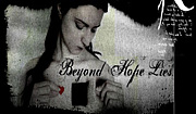 Beyond Hope Lies