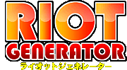 RIOT GENERATOR