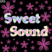 Sweet Sound -Ų-