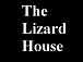 The Lizard House