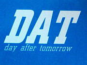 ＤＡＴ☆day after tomorrow