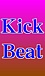kick beat -Ύގ-