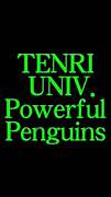 TENRI UNIV.Powerful Penguins