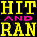 『HIT AND RAN』