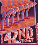 42ND STREET---Musical