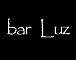 /͡ bar Luz
