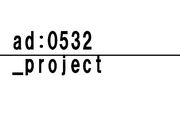 ad：0532 project