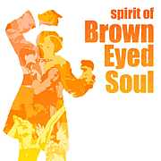 Spirit of Brown Eyed Soul