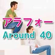 Around40/����ե���Around 40��