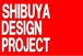 SHIBUYA  DESIGN  PROJECT