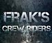 Frak's CREW RIDERS