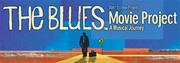 The Blues Movie Project