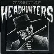 HILLBILLY HEADHUNTERS