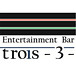 EntertainmentBar　trois-3-