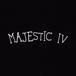 MAJESTIC IV