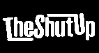 THE SHUTUP
