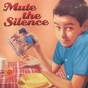 MUTE THE SILENCE