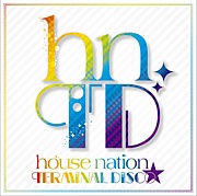 HOUSE NATIONTerminal Disco