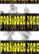 �ϥʥ��󥴤�FORBIDDEN ZONE