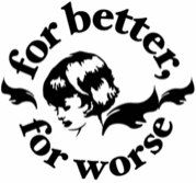 for better,for worse