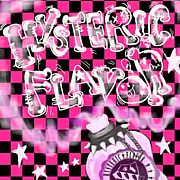 HYSTERIC★FLAVOR