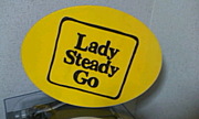 Lady Steady Go！