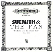 SUEMITH & THE FAN