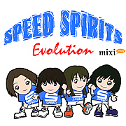 SPEED SPIRITS EVOLUTION
