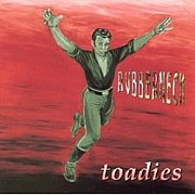 Toadies