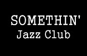 池袋「SOMETHIN' Jazz Club」