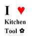 I♥Kitchen Tool